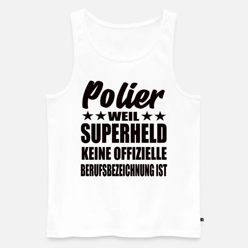 Polier Superheld Spruch - Männer Premium Bio Tank Top - Weiß