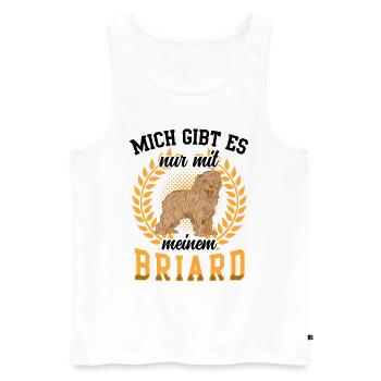 Mich gibt es nur mit Briard Berger de Brie - Männer Premium Bio Tank Top - Weiß - Vorne - Michal (187cm)
