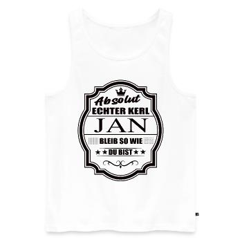 Absolut Echter Kerl Jan Bleib So Wie Du Bist - Männer Premium Bio Tank Top - Weiß - Vorne - Michal (187cm)
