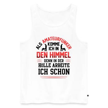 Amateurfunker arbeiten in der Hölle Funkamateur - Männer Premium Bio Tank Top - Weiß - Vorne - AI Model Male 178 light (178cm)