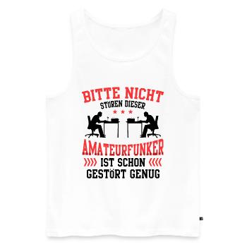 Den Amateurfunker nicht stören Funkamateur - Männer Premium Bio Tank Top - Weiß - Vorne - Michal (187cm)