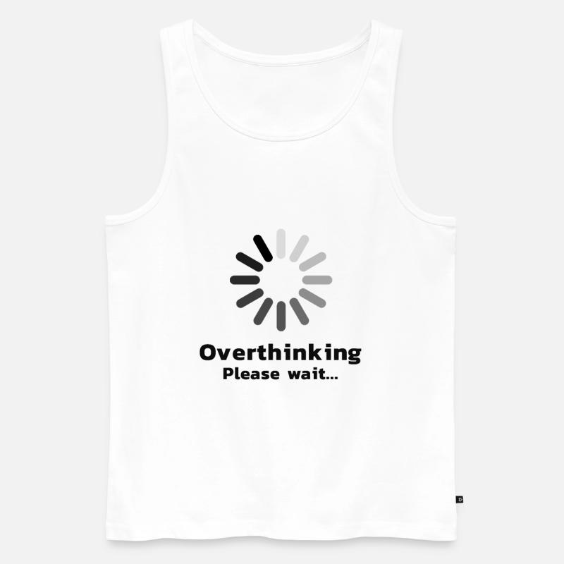 Overthinking Please wait... Introvertiert - Männer Premium Bio Tank Top - Weiß