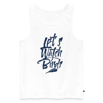 Observing Ornithology Ornithologist Bird Birds - Men's Premium Organic Tank Top - white - Front - AI Model Male 178 light (178cm)