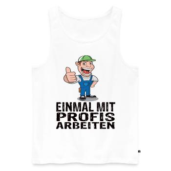Einmal mit Profis arbeiten - Männer Premium Bio Tank Top - Weiß - Vorne - Michal (187cm)