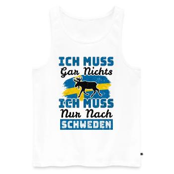 Ich Muss Gar Nichts - Ich Muss Nur Nach Schweden - Männer Premium Bio Tank Top - Weiß - Vorne - Michal (187cm)