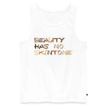Beauty Hat Keinen Hautton Antirassismus - Männer Premium Bio Tank Top - Weiß - Vorne - Michal (187cm)