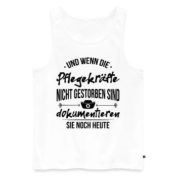 Pflegekraft Dokumentieren Spruch Pfleger Beruf Ges - Männer Premium Bio Tank Top - Weiß - Vorne - Michal (187cm)