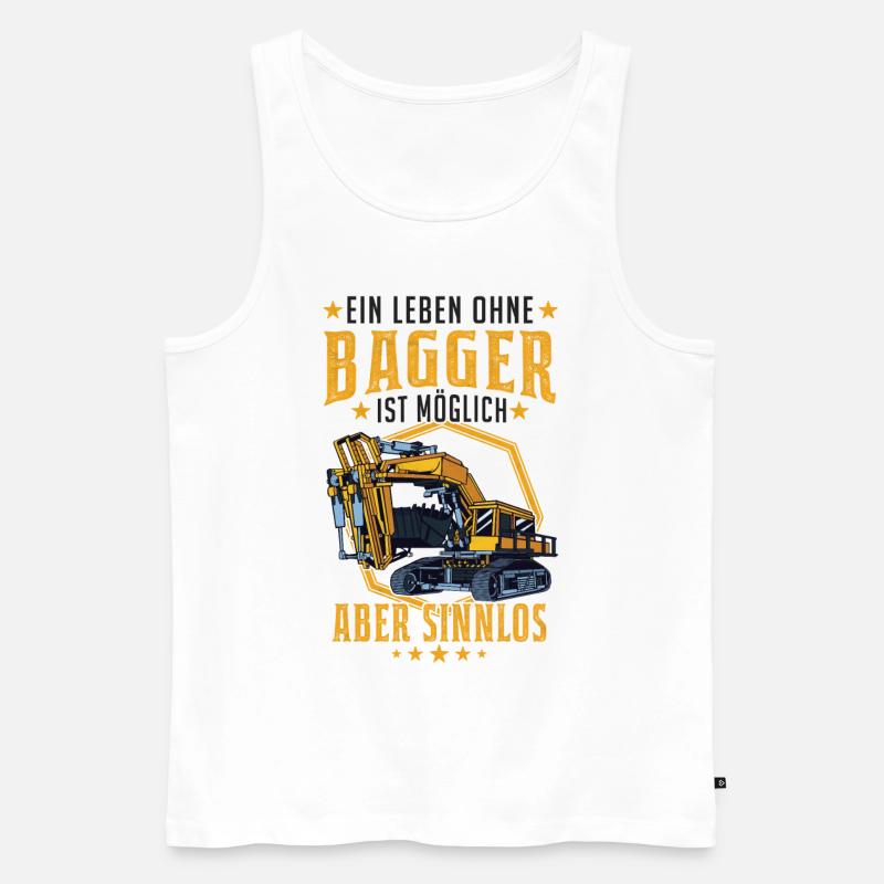 Baggerführer Bagger Spruch Baggerfahrer Geschenk - Männer Premium Bio Tank Top - Weiß