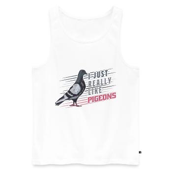 I just really like Pigeons Taube Taubenzüchter - Männer Premium Bio Tank Top - Weiß - Vorne - Michal (187cm)
