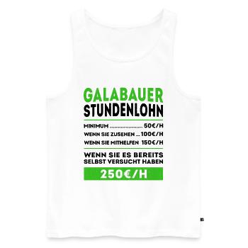 Galabauer Stundenlohn lustiger Gartenbauer Spruch - Männer Premium Bio Tank Top - Weiß - Vorne - Michal (187cm)