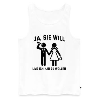 Hochzeit Ja Sie Will Und Ich Hab Zu Wollen Heirats - Männer Premium Bio Tank Top - Weiß - Vorne - Michal (187cm)