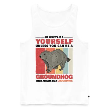 Murmeltier sei immer du selbst Nagetier Spruch - Männer Premium Bio Tank Top - Weiß - Vorne - AI Model Male 178 light (178cm)