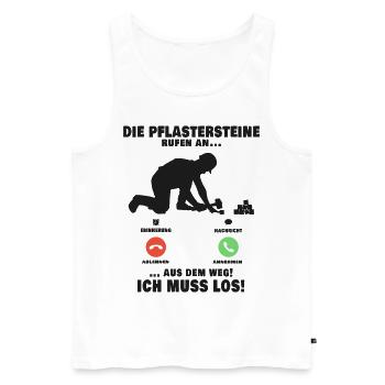 Die Pflastersteine rufen Pflasterer Anruf - Männer Premium Bio Tank Top - Weiß - Vorne - AI Model Male 178 light (178cm)