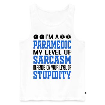 I Am A Sarcastic Paramedic Saying - Men's Premium Organic Tank Top - white - Front - AI Model Male 178 light (178cm)