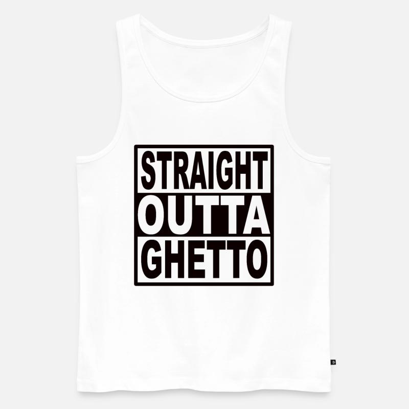 Straigt Outta Ghetto - Männer Premium Bio Tank Top - Weiß