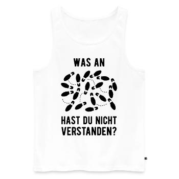 Was Am Tanzen Hast Du Nicht Verstanden Tänzer Tanz - Männer Premium Bio Tank Top - Weiß - Vorne - AI Model Male 178 light (178cm)