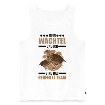 Mein Wachtel und ich Sind das perfekte Team - Männer Premium Bio Tank Top - Weiß - Vorne - Michal (187cm)