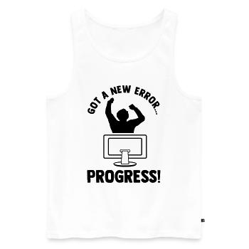 Got A New Error Progress Coder Software Developer - Männer Premium Bio Tank Top - Weiß - Vorne - AI Model Male 178 light (178cm)
