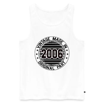Vintage Made In 2006 Original Part Geburtstag 2006 - Männer Premium Bio Tank Top - Weiß - Vorne - Michal (187cm)