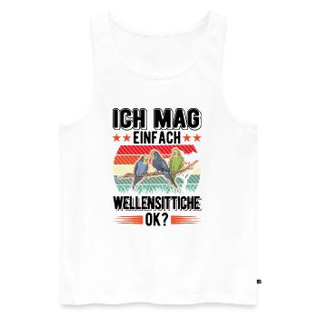 Ich mag einfach Wellensittiche Welli - Männer Premium Bio Tank Top - Weiß - Vorne - Michal (187cm)