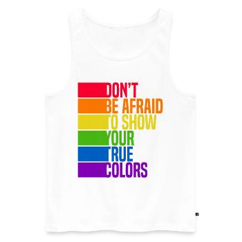 Dont Be Afraid To Show Your True Colors Bisexual T - Männer Premium Bio Tank Top - Weiß - Vorne - Michal (187cm)