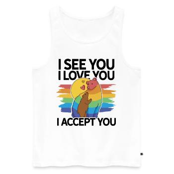 I See You I Love You I Accept You Gay Pride Lesbia - Männer Premium Bio Tank Top - Weiß - Vorne - Michal (187cm)