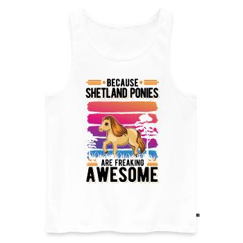 Because Shetland Ponies are freaking awesome - Männer Premium Bio Tank Top - Weiß - Vorne - AI Model Male 178 light (178cm)