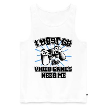 I Must Go The Video Games Need Me Video Game Playe - Männer Premium Bio Tank Top - Weiß - Vorne - Michal (187cm)