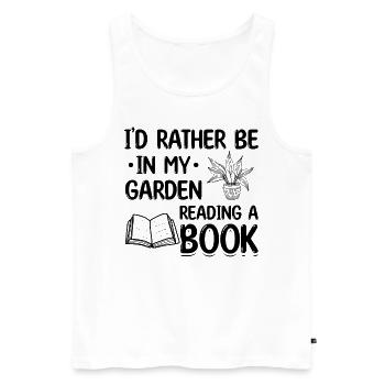 Book Gardening I'd Rather Be In My Garden Reading - Männer Premium Bio Tank Top - Weiß - Vorne - Michal (187cm)