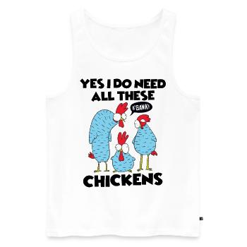 Oui, j’ai vraiment besoin de tous ces poulets drôles de fermier - Débardeur bio Premium Homme - blanc - Devant - Michal (187cm)