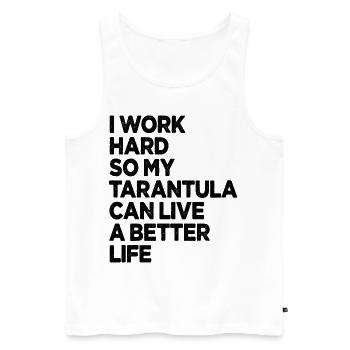 Ich arbeite hart, damit meine Vogelspinne ein besseres Leben haben kann - Männer Premium Bio Tank Top - Weiß - Vorne - Michal (187cm)