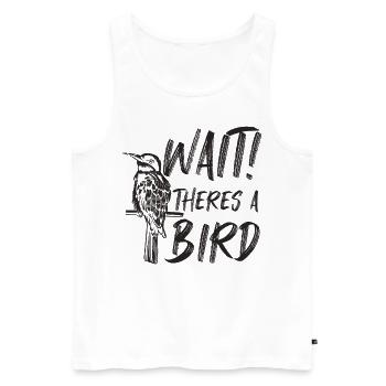 Attendez qu’il y ait un oiseau drôle d’observation des oiseaux Bird watching - Débardeur bio Premium Homme - blanc - Devant - Michal (187cm)