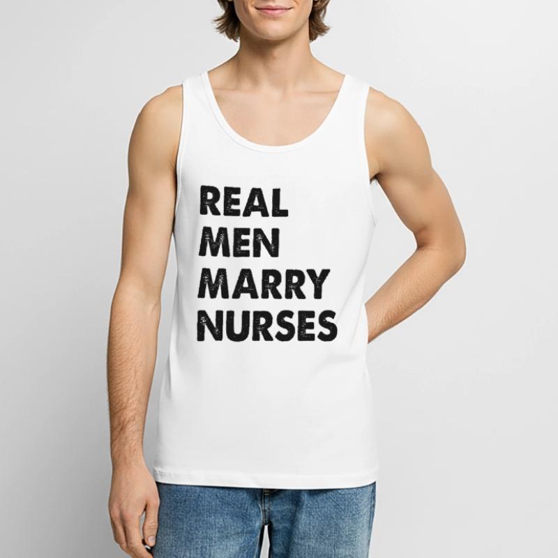 Real Men Marry Nurses Krankenschwester Ehemann Männer Premium Bio Tank Top