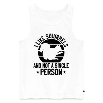 I like squirrels and none - Men's Premium Organic Tank Top - white - Front - AI Model Male 178 light (178cm)