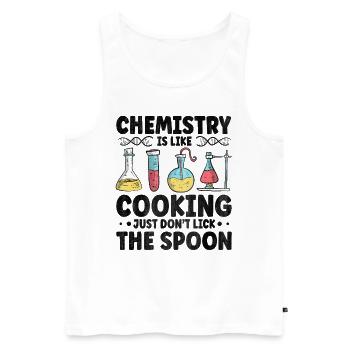 Chemistry is like cooking Funny chemist gift - Men's Premium Organic Tank Top - white - Front - Michal (187cm)