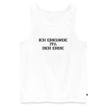 Segeln - Ich erkunde 71% der Erde - Männer Premium Bio Tank Top - Weiß - Vorne - Michal (187cm)