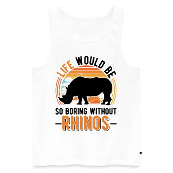 Life would be so boring without Rhinos Nashorn - Männer Premium Bio Tank Top - Weiß - Vorne - Michal (187cm)