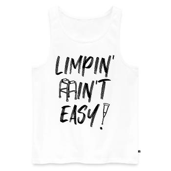 Funny Amputee Limping Ain't Easy Amputee Veterans - Men's Premium Organic Tank Top - white - Front - AI Model Male 178 light (178cm)