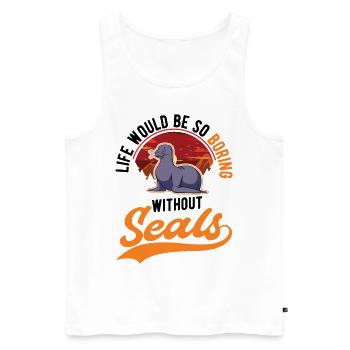 La vie serait si ennuyeuse sans Seal Sea Lion Robbe - Débardeur bio Premium Homme - blanc - Devant - Michal (187cm)