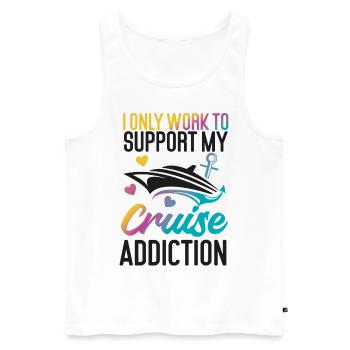 Cruise Ship Vacation I Only Work - Men's Premium Organic Tank Top - white - Front - Michal (187cm)