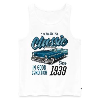 I'm Not Old I'm Classic Car Vintage Born In 1939 - Men's Premium Organic Tank Top - white - Front - Michal (187cm)
