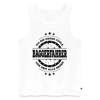 Baggerfahrer Geburtstag Bauarbeiter Geschenk - Männer Premium Bio Tank Top - Weiß - Vorne - Michal (187cm)