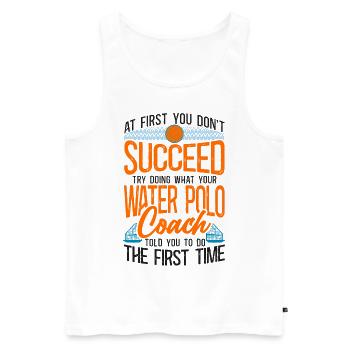 Water Polo Vintage If At First You - Männer Premium Bio Tank Top - Weiß - Vorne - Michal (187cm)