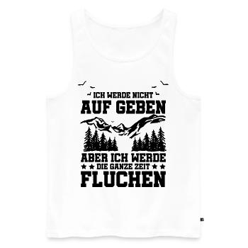 Ich Werde Nicht Aufgeben Wandern Wandersmann Trekk - Männer Premium Bio Tank Top - Weiß - Vorne - Michal (187cm)