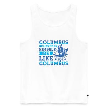 Columbus Glauben 1942 Amerikanischen - Männer Premium Bio Tank Top - Weiß - Vorne - Michal (187cm)
