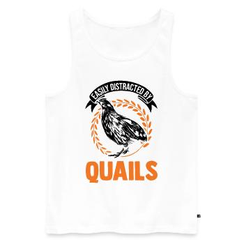 Easily distracted by Quails Wachtel - Männer Premium Bio Tank Top - Weiß - Vorne - Michal (187cm)