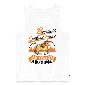 Because Shetland Ponies are freaking awesome - Männer Premium Bio Tank Top - Weiß - Vorne - AI Model Male 178 light (178cm)