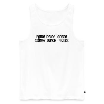 Pilates - Finde deine innere Stärke durch Pilates - Männer Premium Bio Tank Top - Weiß - Vorne - Michal (187cm)