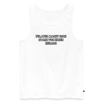 Pilates - Pilates macht dich stark von Innen - Männer Premium Bio Tank Top - Weiß - Vorne - Michal (187cm)