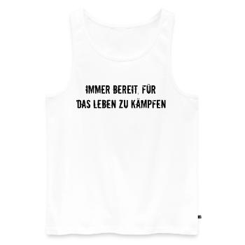 Feuerwehr - Immer bereit, für das Leben zu - Männer Premium Bio Tank Top - Weiß - Vorne - Michal (187cm)